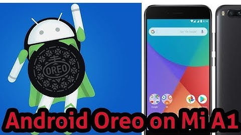 Android Oreo 8.0 Beta on Mi A1
