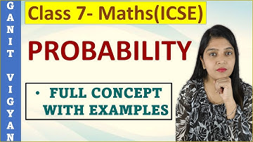 Probability | ICSE class 7 mathematics | Chapter 25 | Concept of Probability