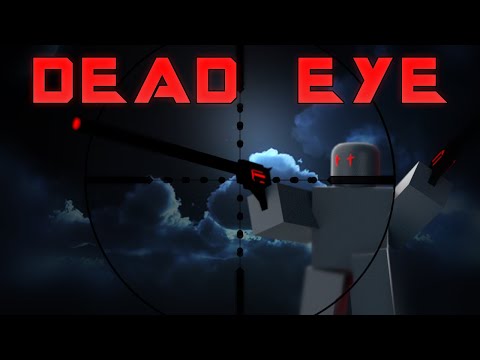 Roblox Script Showcase Episode#1739/Dead Eye