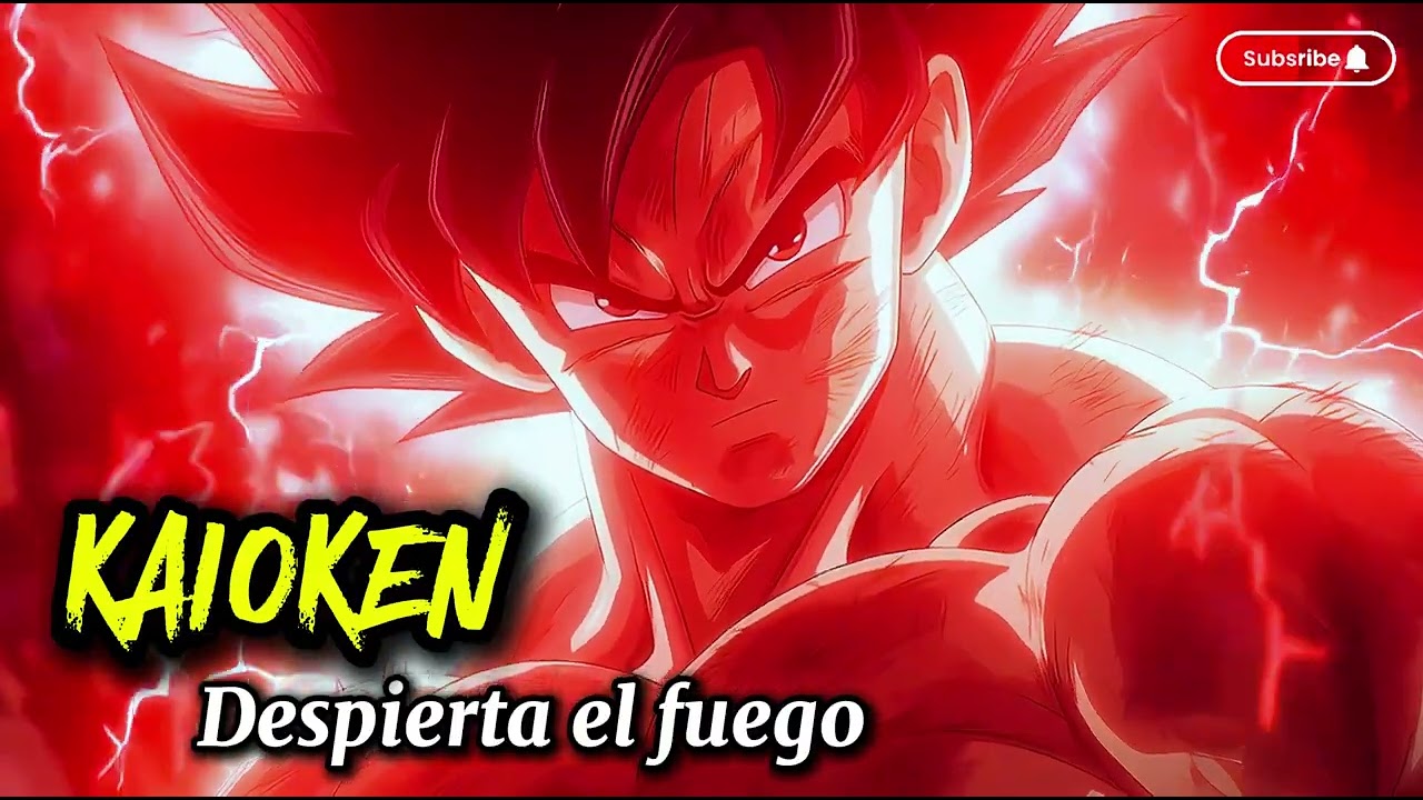 🔥GOKU ACTIVA TU KAIOKEN (Despierta el Fuego) 🔥 |  Motívate, Entrena y Rompe tus Límites