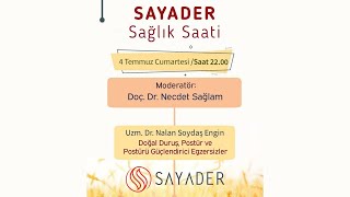 Doğal Duruş Ve Postürü Güçlendirici Egzersizler - Uz Dr Nalan Soydaş Engin - Sayader Sağlık Saati