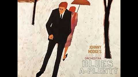 Johnn̲y̲ H̲o̲d̲g̲e̲s̲ A̲n̲d̲ His�̲ O̲r̲c̲h̲e̲s̲t̲r̲a̲ – Bl̲u̲e̲s̲ A-P̲l̲e̲n̲ty (̲1̲9̲5̲8̲)̲