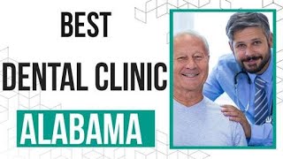 Dental Clinic in Alabama