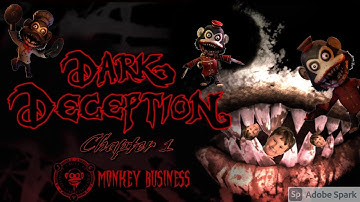 Dark Deception Chapter 1 Monkey Business Awesome Full Level Playthrough