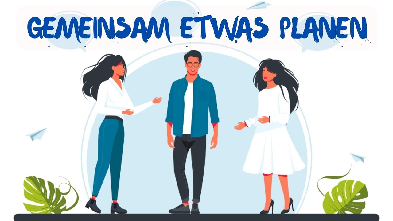 Etwas Zusammen Planen B1 B1 Mündliche Prüfung | etwas zusammen planen | Deutsch lernen - YouTube