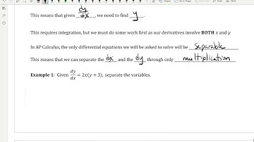 Unit 7: 7.6-7.7 Finding Solutions to Differential Equations Video 1