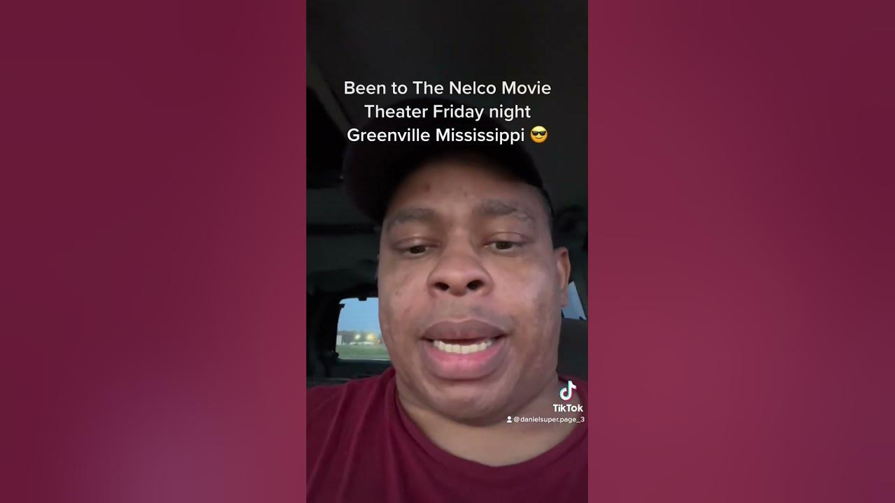 Friday night movie the Nelco Theatre in Greenville Mississippi 