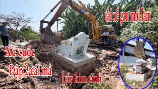 Xe cuốc phá hai cái mả lấy kim tĩnh di dời ngày tết thanh minh