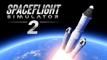 Spaceflight Simulator 2 Sequel Announcement Trailer