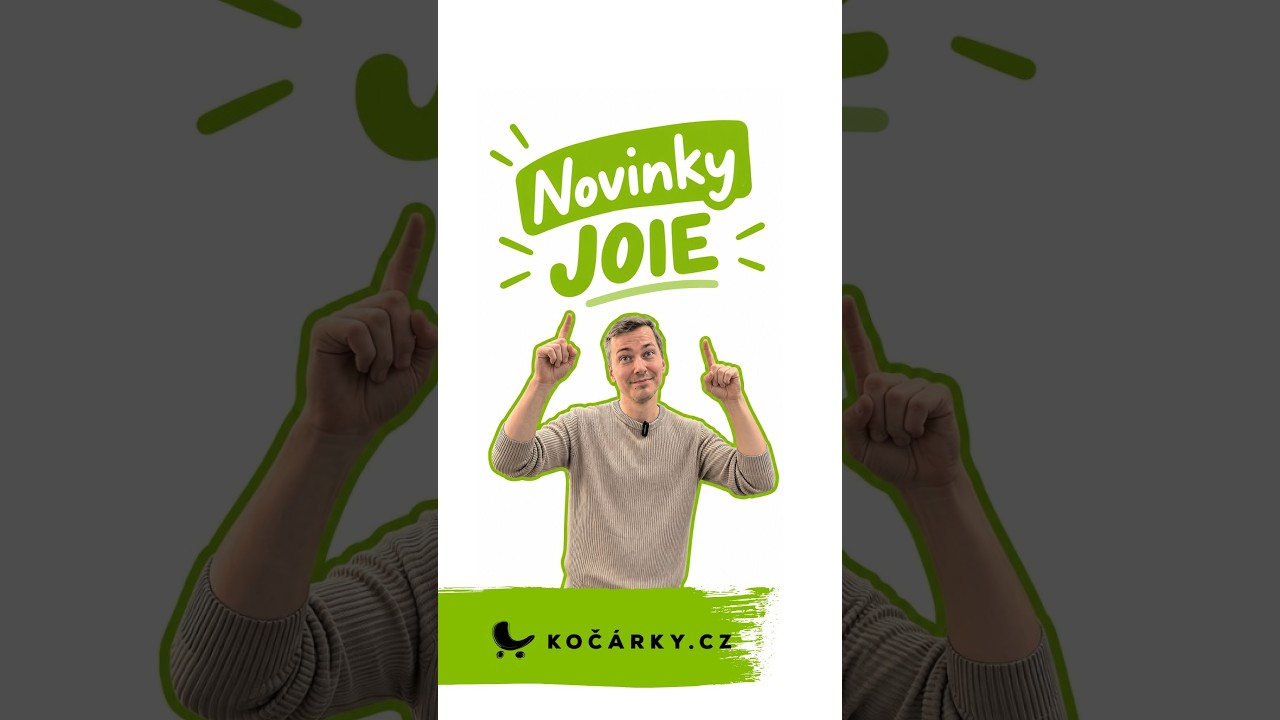 Novinky představené společností Joie | Kočárky.cz
