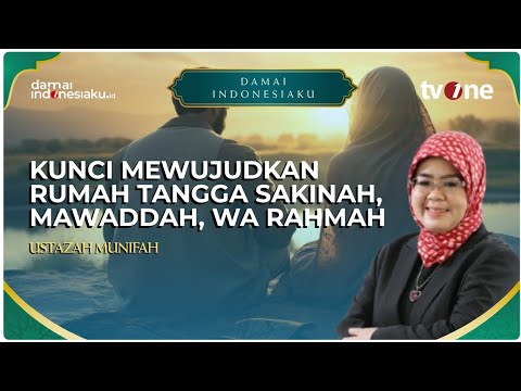 The Key to Building a Household of Peace, Love, and Mercy | Peaceful Indonesia