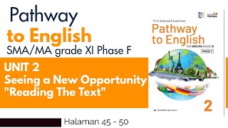 Pathway to English kelas 11 Unit 2 Seeing new opportunity Reading The text