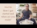 MY POTTERY BACKGROUND & WHEN ARE YOU READY? // Wheel Talk