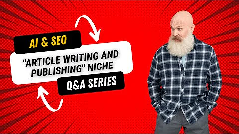 Use SEO & AI to Investigate the Article Writing and Publishing Niche (Community Q&A)