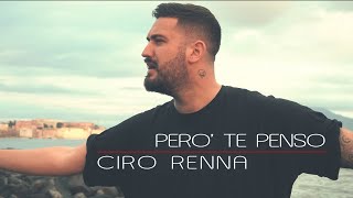 Ciro Renna - Però Te Penso (Video Ufficiale 2018) chords