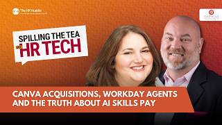 Canva acquisitions, Workday Agents and the AI skills pay gap.