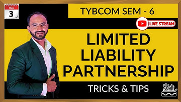 #1 "TYBCOM Accounting: Mastering Limited Liability Partnerships for Success" |Siraj Shaikh |Sem-6