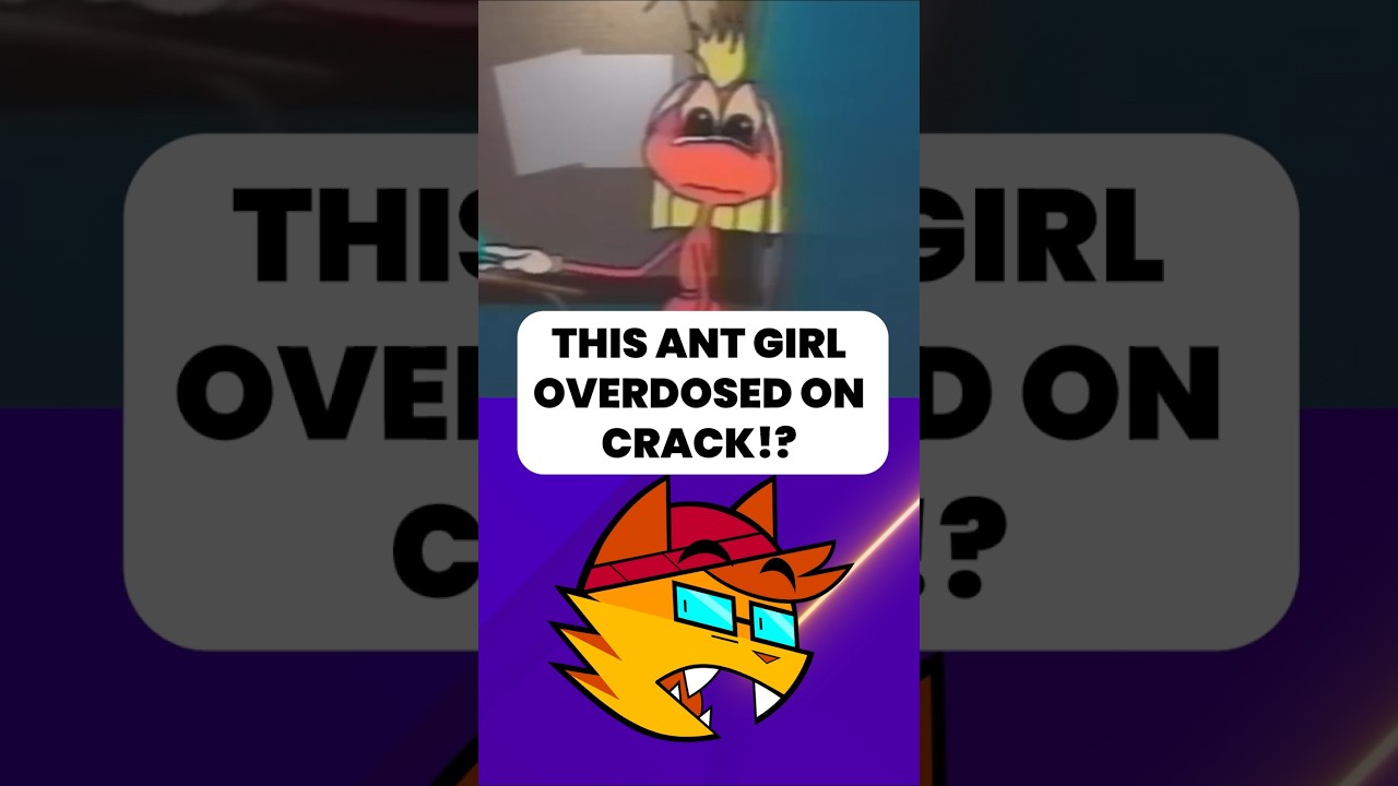 This Ant Girl Overdosed on Crack?!