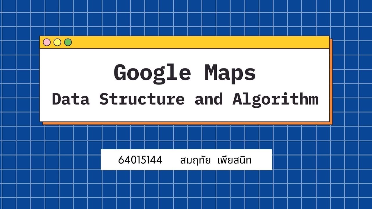 64015144 Google Maps Data Structure and Algorithm - YouTube