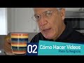 Cómo hacer Videos para Negocios | Cómo Escoger los Temas Para Tu Video