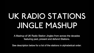 UK Radio Stations - Jingle Mashup