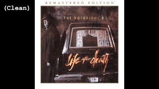 Long Kiss Goodnight (Clean) - The Notorious B.I.G.