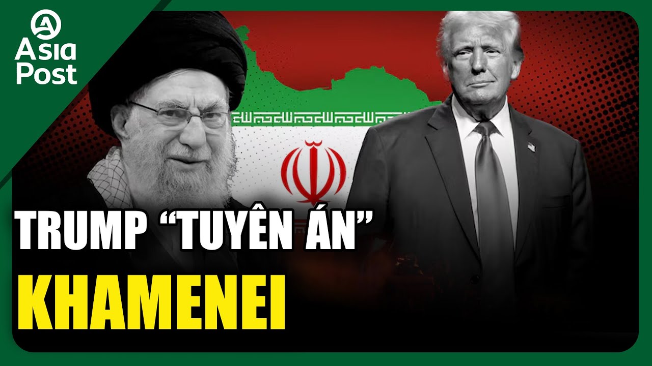 Tin thế giới 18/1:Trump tuyên án Khamenei, Kêu gọi thay lãnh đạo Iran giữa biển máu | Asia Post