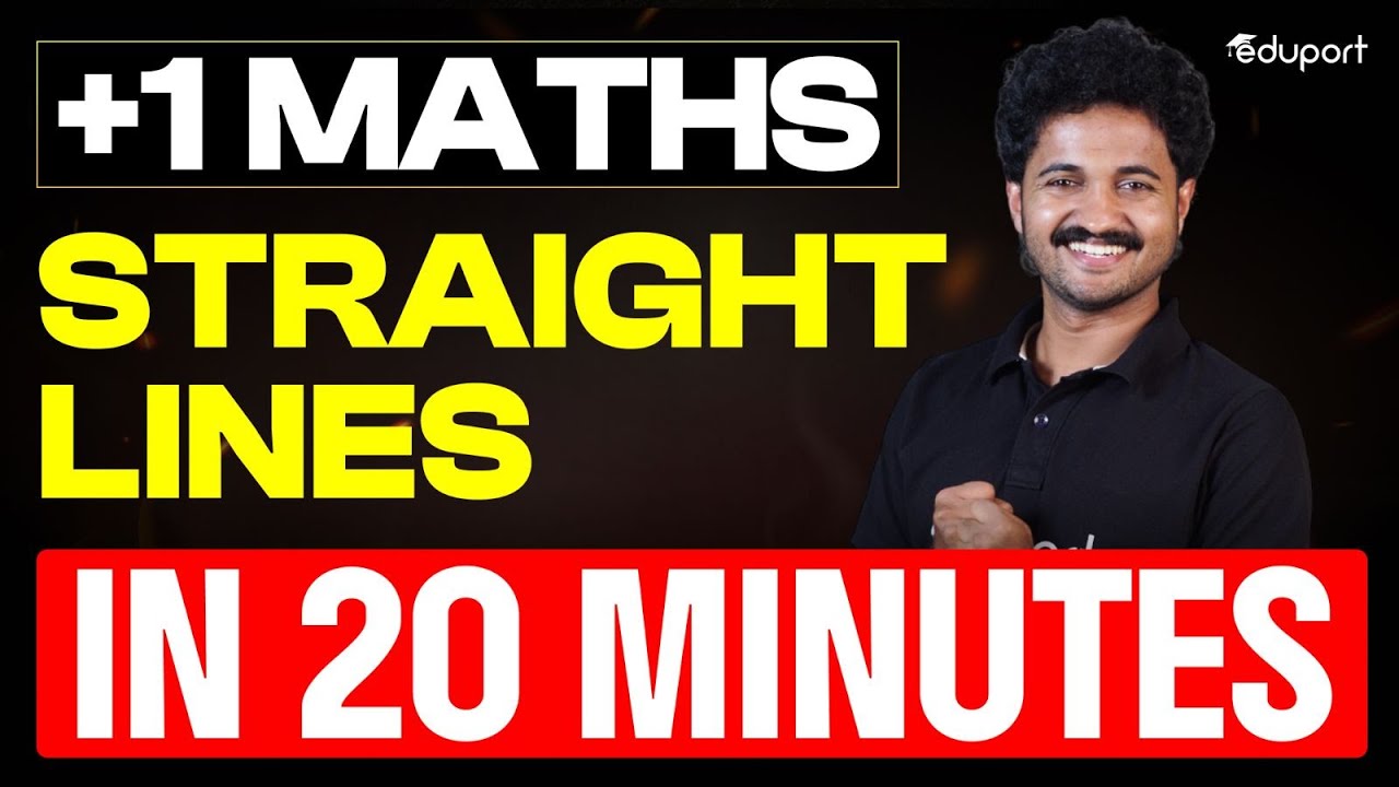 Plus One Maths | Straight Lines Summary | Eduport Plus One