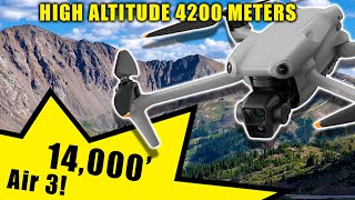 Can The DJI Air 3 Fly At 14,000 Feet ?