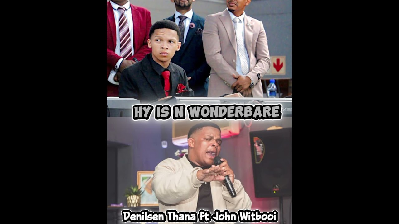 HY IS N WONDERBARE ft Denilsen Thana & John Witbooi (DRJ RECORDS)