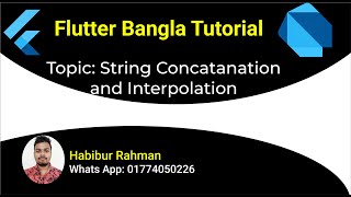 String concatenation and String Interpolation in Dart Bangla Tutorial