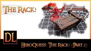 Hero Quest - The Rack Project (Part 2)
