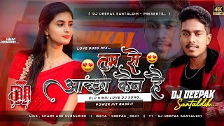 Hindi Love Dj Song || Tumse Acha kon Hai || Love Does - Power Hit Bass Mix || Dj Deepak Production