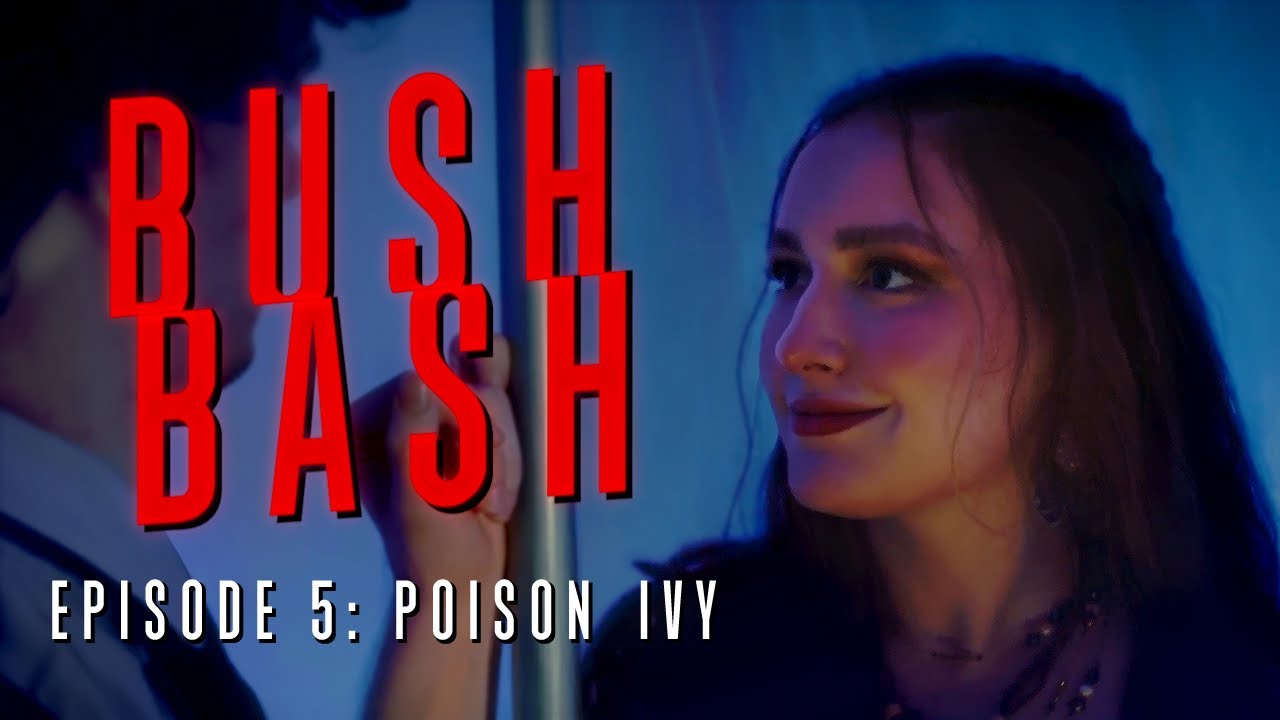 BUSH BASH Episode 5 - Poison Ivy - YouTube