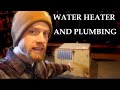 WATER HEATER AND PLUMBING - Truck Camper Build Part 30
