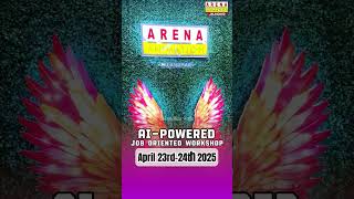 Join us at Arena Animation's AI-Powered Job Oriented Free Workshop on April 23rd and 24th!