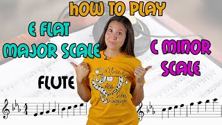 How To Play E flat Major & C minor Scales For Flute