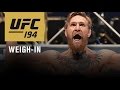 UFC 194: Official Weigh-in