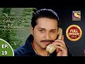 Ep 19 - Manek Hoodwinks Archana's Parents - Ghar Ek Mandir - Full Episode