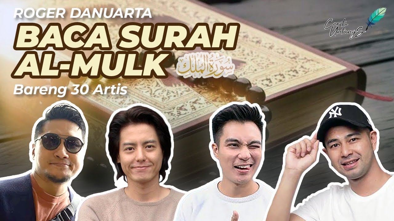 ROGER, RAFFI, BAIM & REY MBAYANG BACA AL MULK BARENG 30 ARTIS