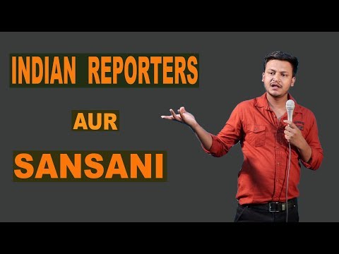INDIAN REPORTERS & SANSANI || OPEN MIC || STANDUP COMEDY || Rahul Rajput