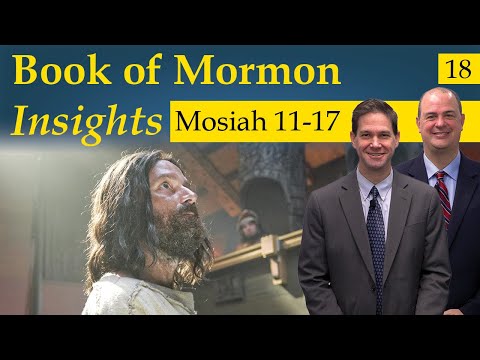 Mosiah 11-17 | Book Of Mormon Insights With Taylor And Tyler: Revisited