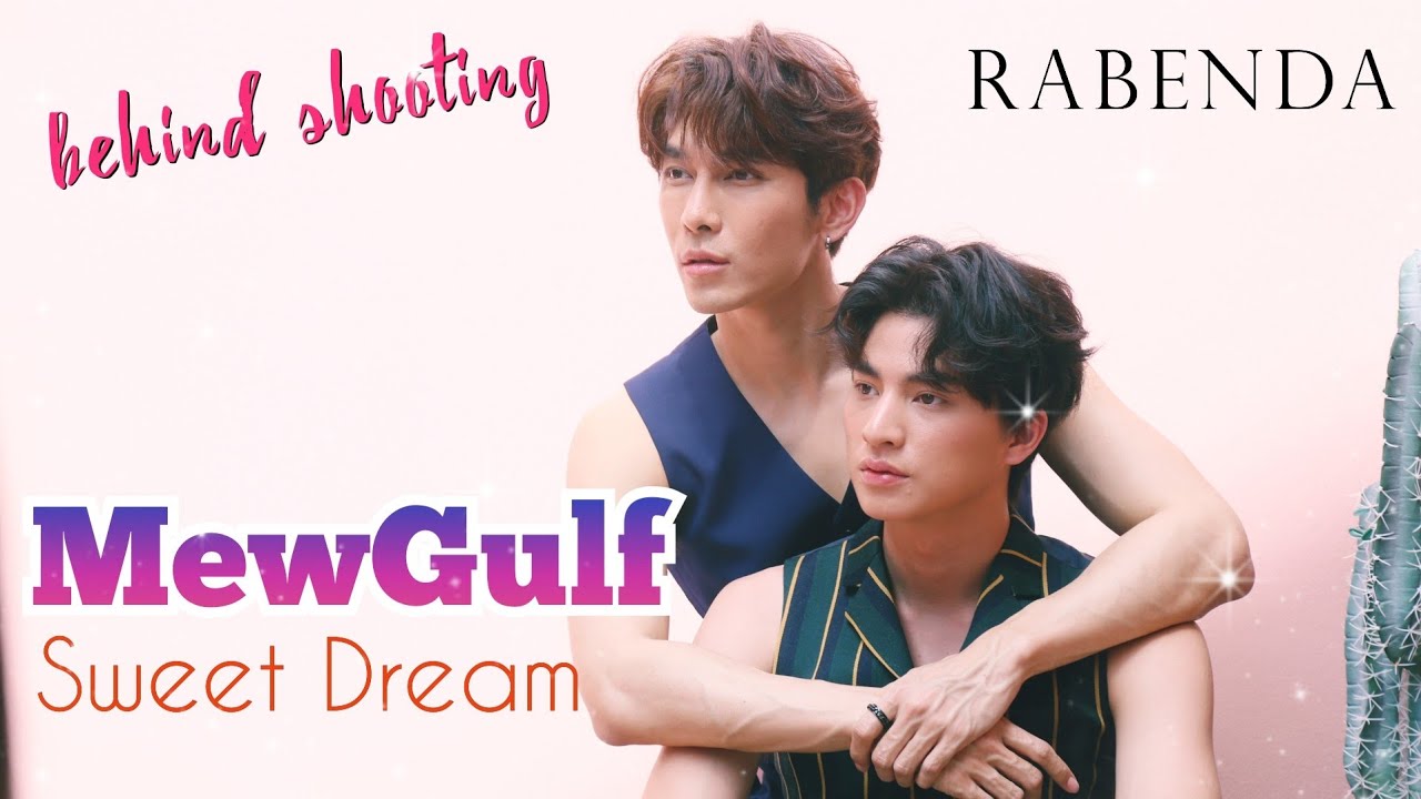 [behind shooting 1/2] MewGulf - Sweet Dream 💞