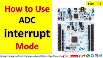 04 STM32 ADC in Interrupt Mode with NUCLEO Board