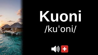 How to pronounce Kuoni (CORRECTLY!) screenshot 1