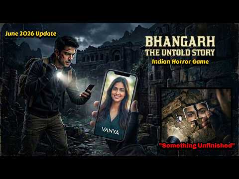 Search For Missing Wife | Bhangarh: The Untold Story | New Demo Update | Gameplay (No Commentary)