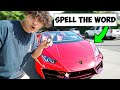 Spell The Word, Win Lamborghini