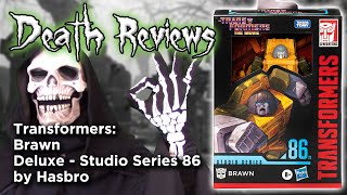 Death Reviews: Brawn - Deluxe - Studio Series 86