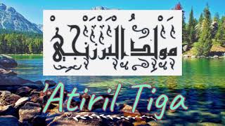 Download Lagu Maulid Al Barzanji Atiril Reading 1 to 4 Full Arabic Lyrics MP3
