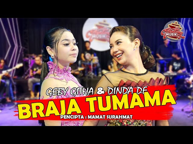 BRAJA TUMAMA - DINDA DF & GEBY GITHA 2023 class=